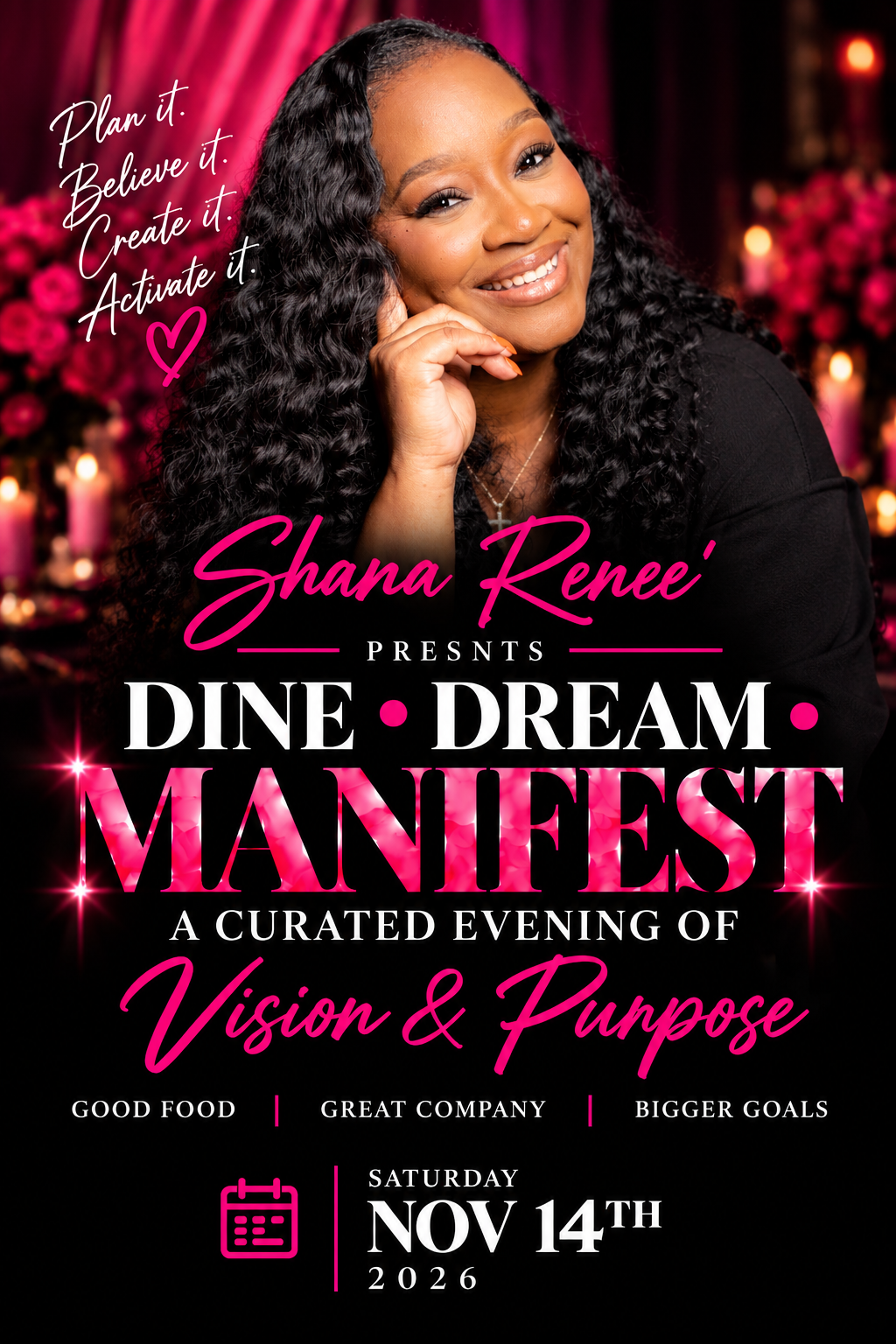 Promotional event poster for 'Dine Dream Manifest' featuring a smiling woman with long black curly hair on a dark background with pink lighting and candles. The text reads 'Shana Renee presents DINE DREAM MANIFEST' and includes event details for Saturday, Nov 14th 2026.